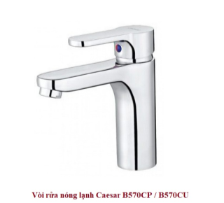 Vòi rửa mặt 1 chân nóng lạnh Caesar B570CP ( B570CU )